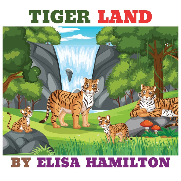 Knjiga TIGER LAND ELISA HAMILTON