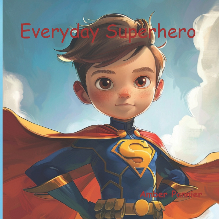 Knjiga Everyday Superhero Amber Pannier