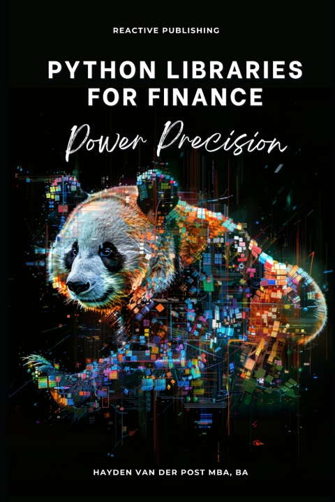 Kniha Python Libraries for Finance Reactive Publishing