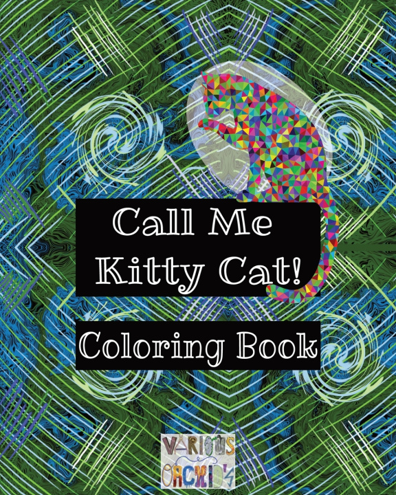Kniha Call Me Kitty Cat! Orquidia Rivera Ramos