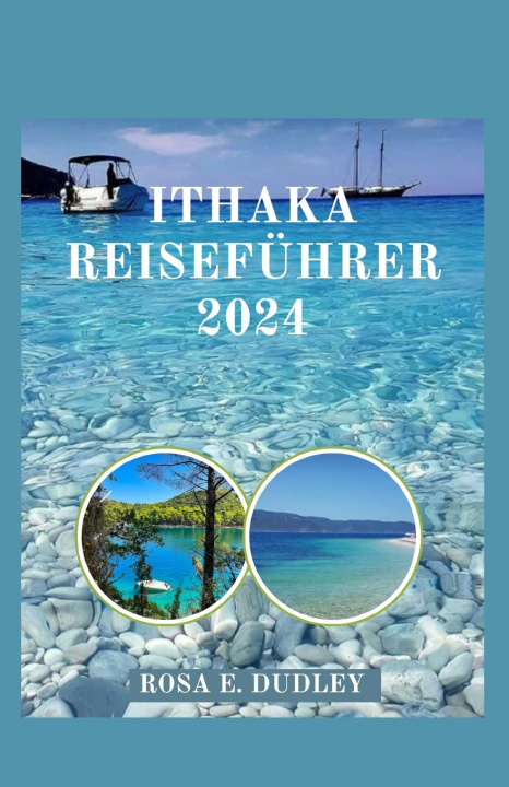Knjiga ITHAKA REISEFÜHRER Rosa E. Dudley