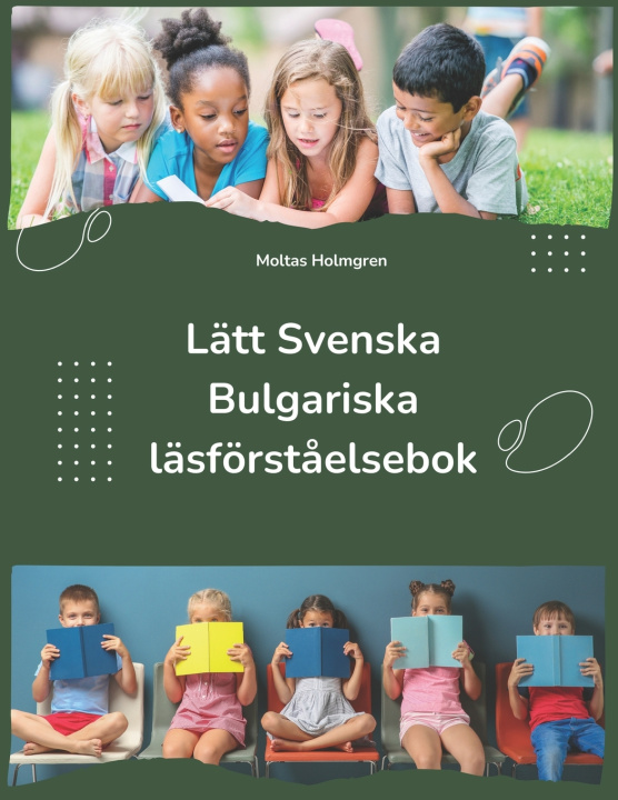 Libro Lätt Svenska Bulgariska läsförståelsebok Moltas Holmgren
