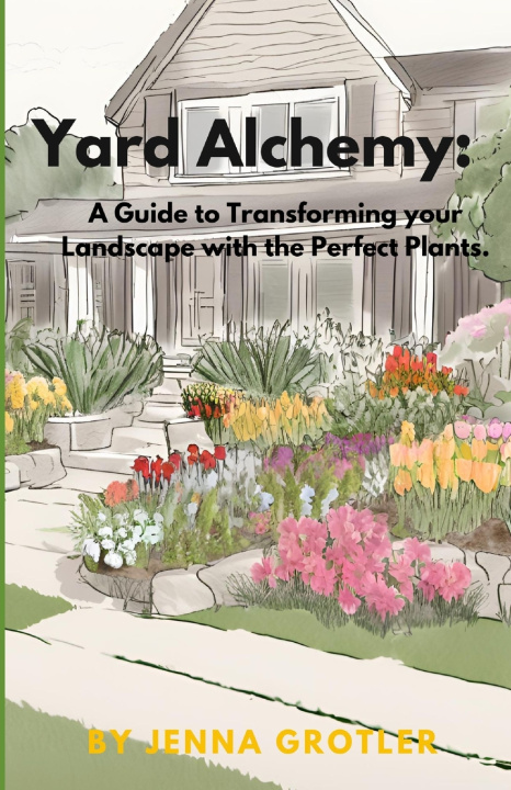 Kniha Yard Alchemy Jenna Grotler