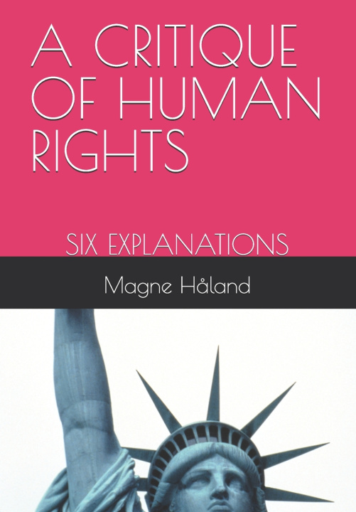 Książka A CRITIQUE OF HUMAN RIGHTS Magne Håland