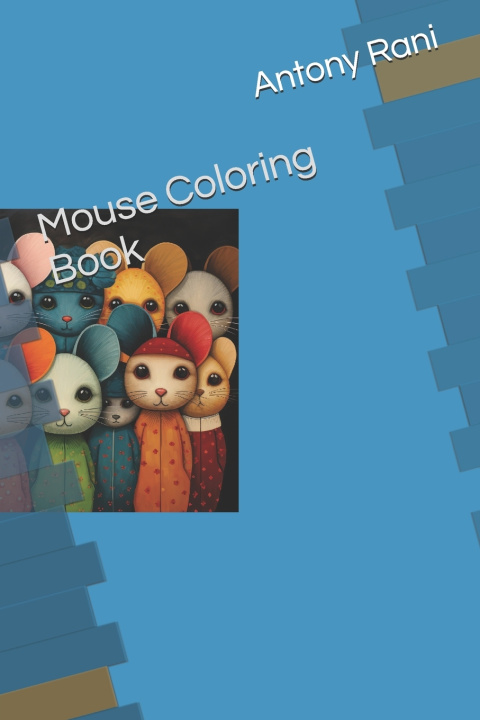 Kniha Mouse Coloring Book Antony Vimala Rani