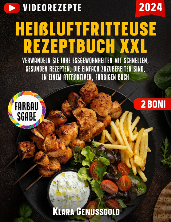 Kniha Heißluftfritteuse Rezeptbuch XXL Klara Genussgold