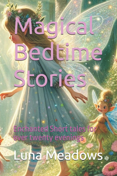 Kniha Magical Bedtime Stories Luna Meadows