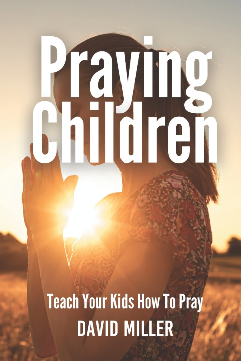 Kniha Praying Children David Miller