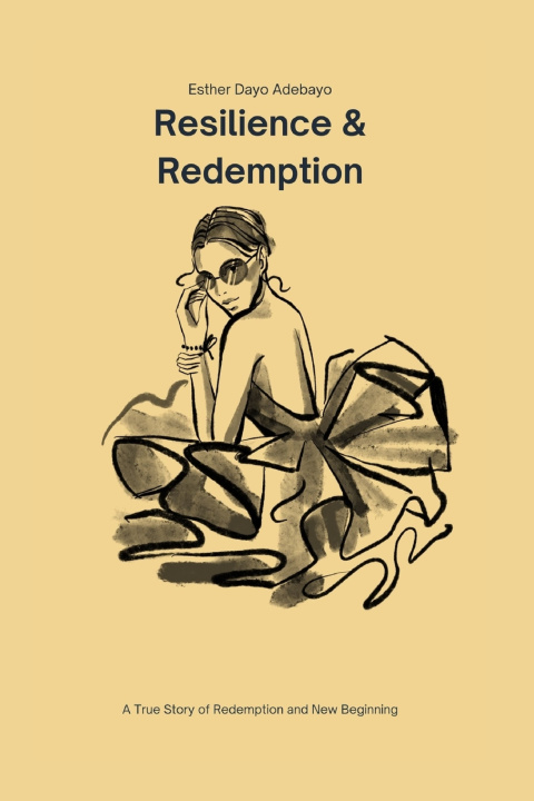 Kniha Resilience and Redemption Esther Dayo Adebayo