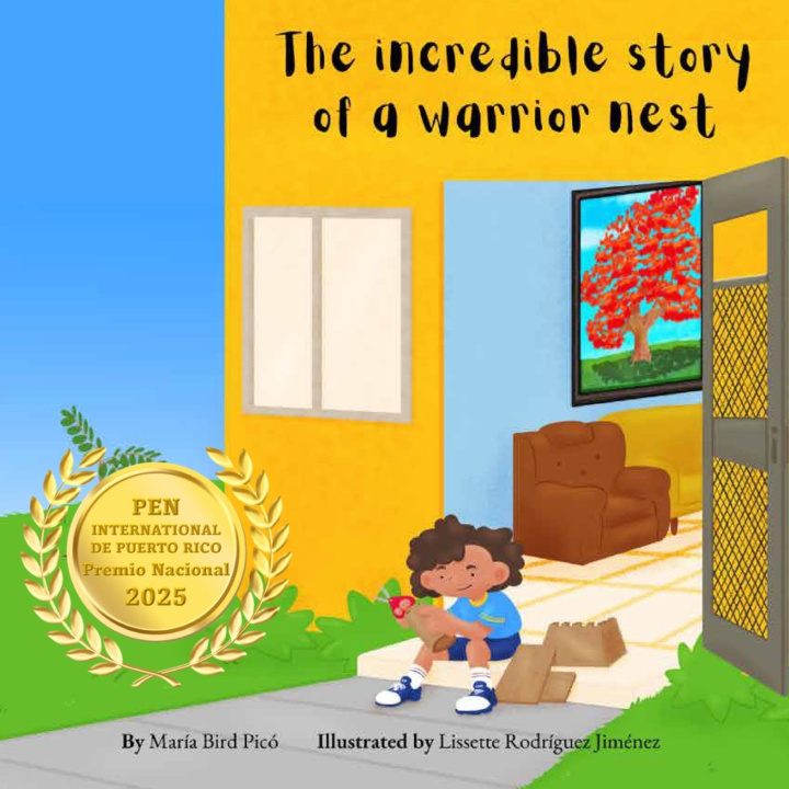 Kniha The Incredible Story of a Warrior Nest María Bird Picó