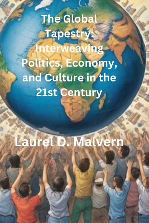 Kniha The Global Tapestry Laurel D. Malvern