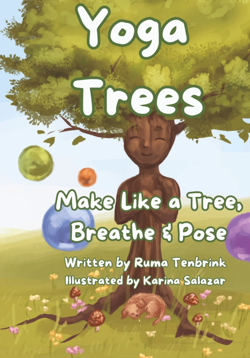 Kniha Yoga Trees Ruma Y Tenbrink