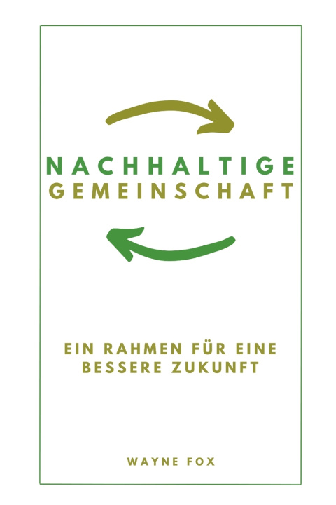 Kniha Nachhaltige Gemeinschaft Wayne Fox