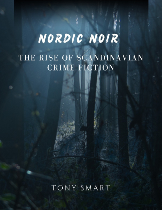 Kniha Nordic Noir. TONY SMART K.