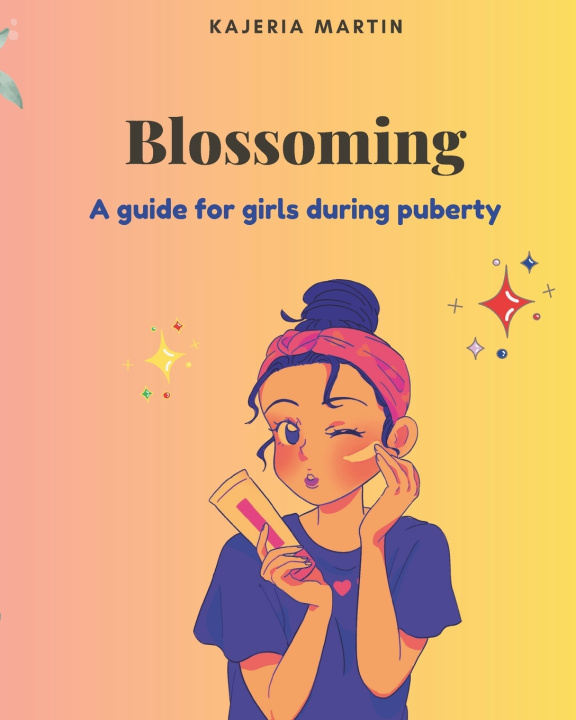 Kniha Blossoming Kajeria Martin