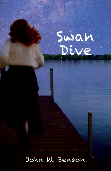 Knjiga Swan Dive John W Benson