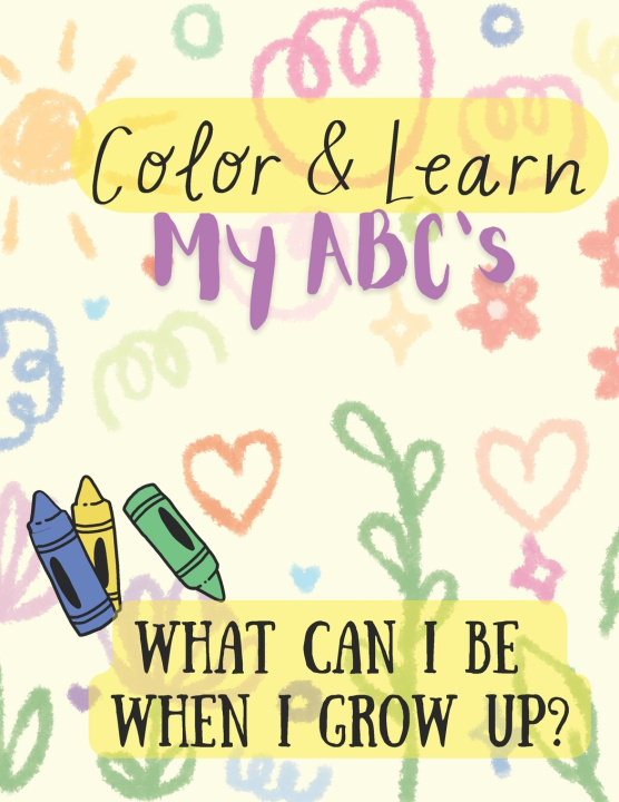 Kniha Color and Learn My ABC's Katharine Gunnink