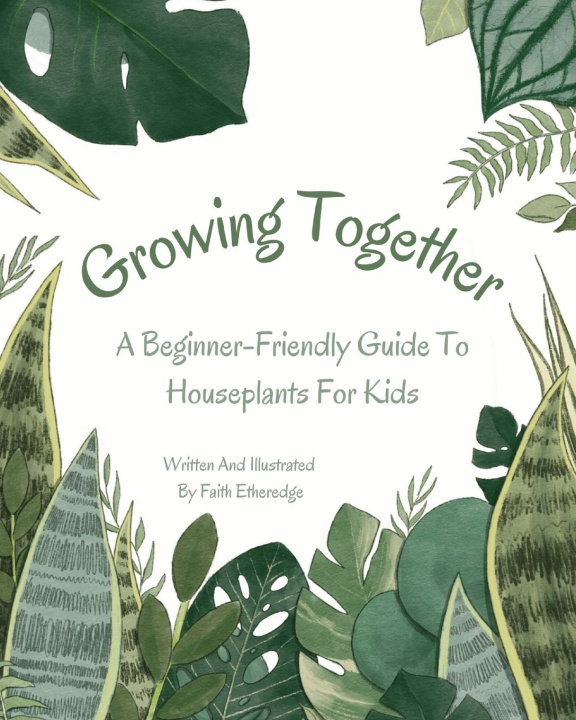 Kniha Growing Together Faith Etheredge