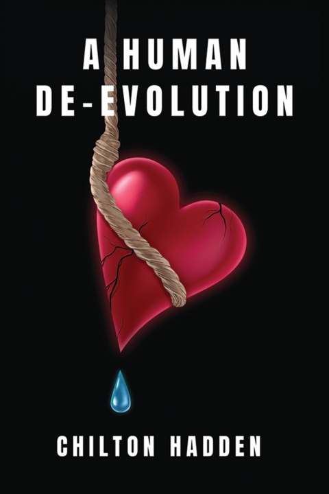 Könyv A Human De-Evolution Chilton Hadden