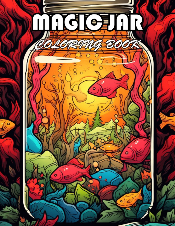 Knjiga Magic Jar Coloring Book MICHELLE KEEHNER