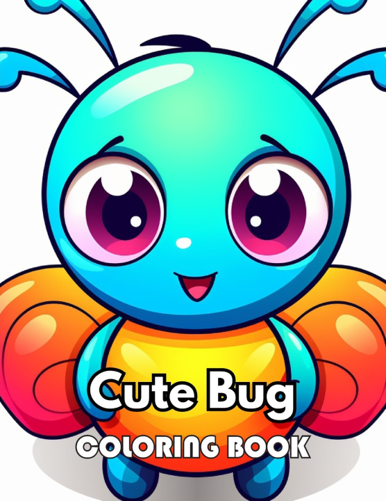Kniha Cute Bug Coloring Book Cruz Cassin