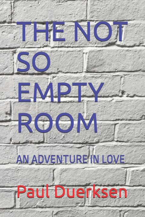 Knjiga THE NOT SO EMPTY ROOM Paul Duerksen