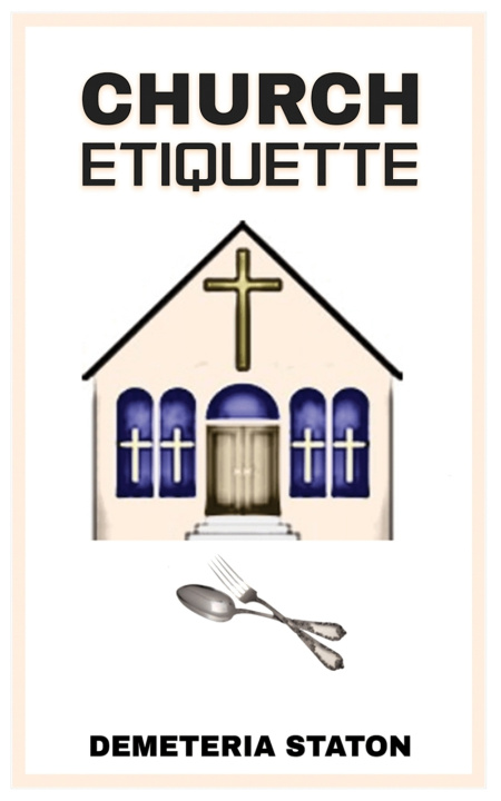 Kniha Church Etiquette Demeteria Staton