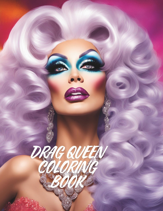 Knjiga Drag Queen Coloring Book Midnight Manuscripts