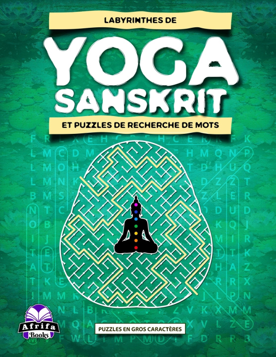 Kniha LABYRINTHES DE YOGA SANSKRIT ET PUZZLES DE RECHERCHE DE MOTS Edward Afrifa Manu