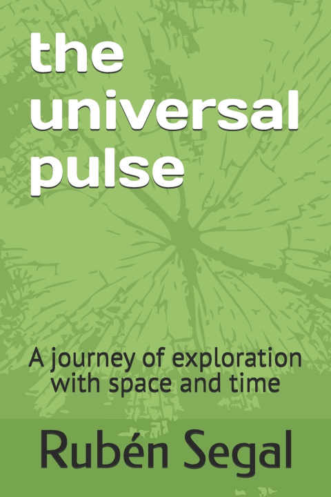 Kniha the universal pulse Rubén Segal