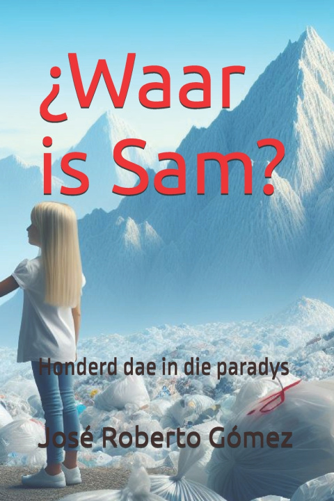 Book ¿Waar is Sam? José Roberto Gómez