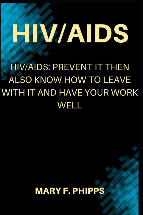 Kniha HIV/AIDS Mary f. Phipps