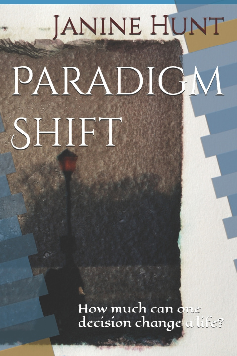 Könyv Paradigm Shift Janine Hunt