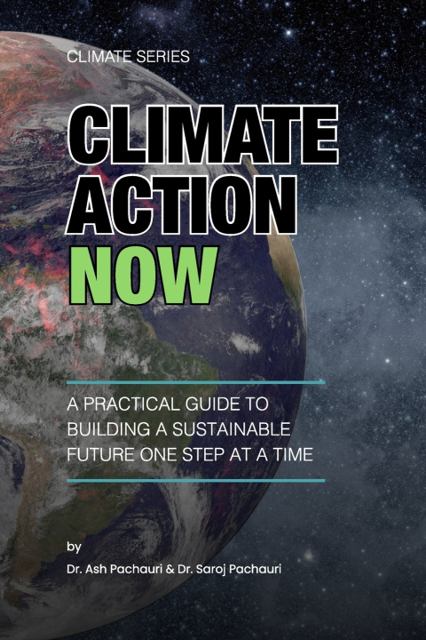 Kniha Climate Action Now Saroj Pachauri