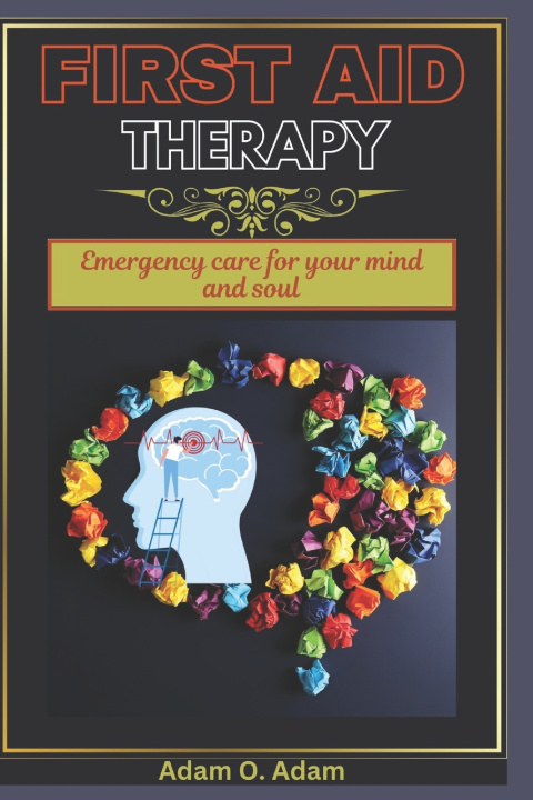 Kniha First Aid Therapy Adam O Adam