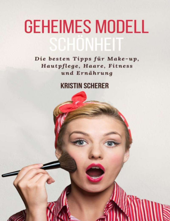Libro Geheimes Modell Schönheit Kristin Scherer