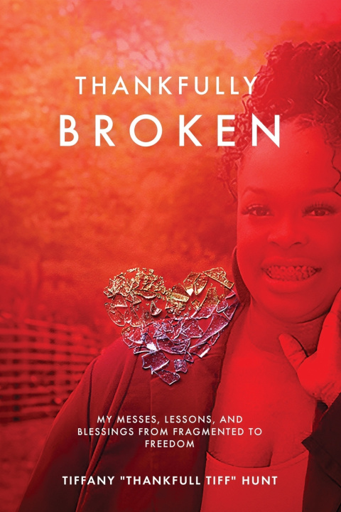 Boek Thankfully Broken Tiffany Hunt
