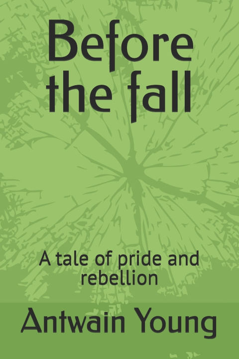 Kniha Before the fall Antwain Demetrius Young