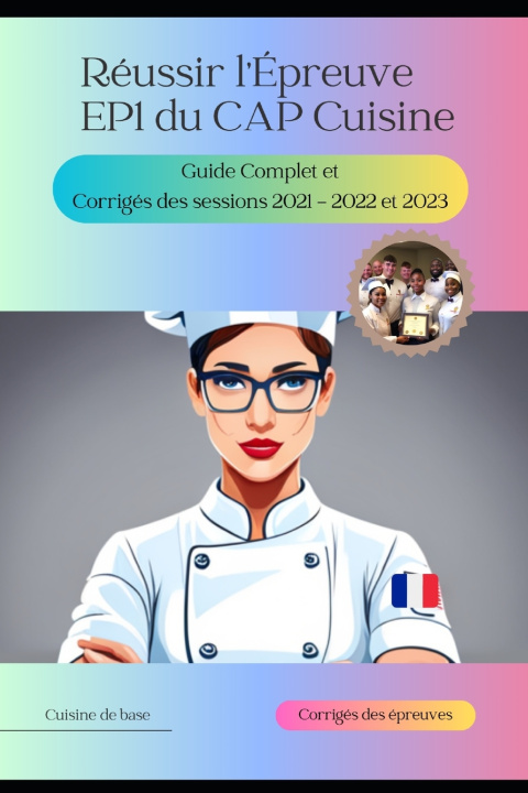 Knjiga Réussir l'Épreuve EP1 du CAP Cuisine Cuisine Debase