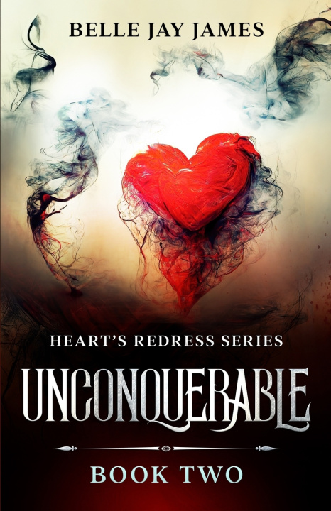 Könyv Unconquerable Belle Jay James