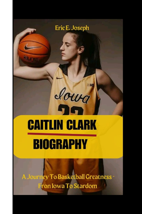 Kniha CAITLIN CLARK Eric E. Joseph