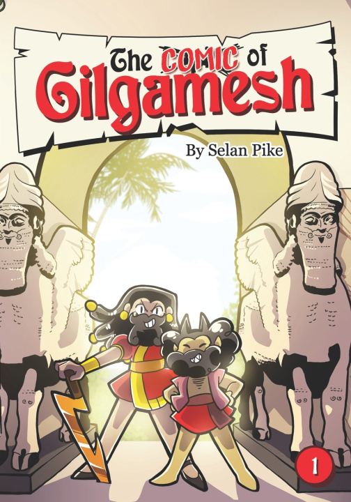 Libro The Comic of Gilgamesh Selan Pike