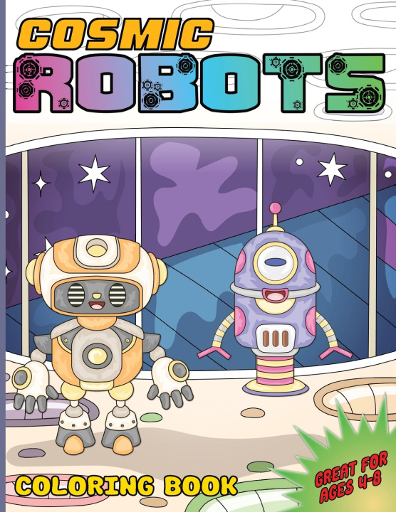 Kniha Cosmic Robots Coloring Book Colossal Gnome