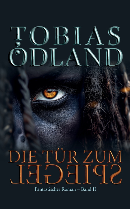 Kniha Die Tür zum Spiegel Tobias Ödland
