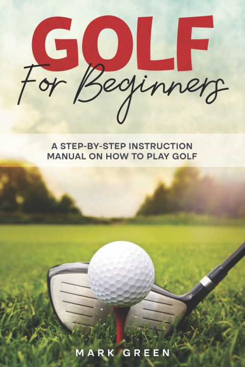 Kniha Golf for Beginners Mark Green