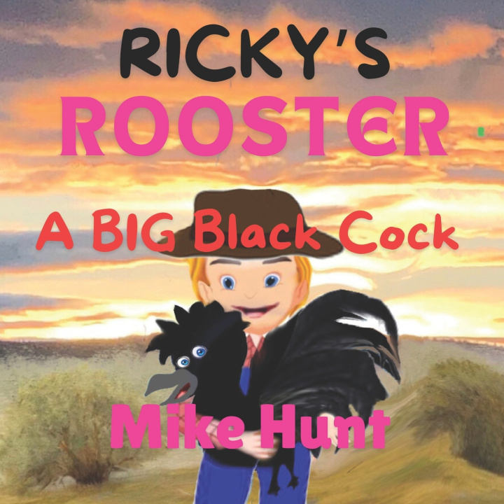 Kniha Ricky's Rooster Mike Hunt