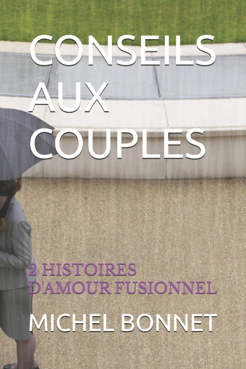 Kniha CONSEILS AUX COUPLES MICHEL BONNET