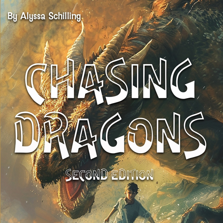 Kniha Chasing Dragons Alyssa Schilling