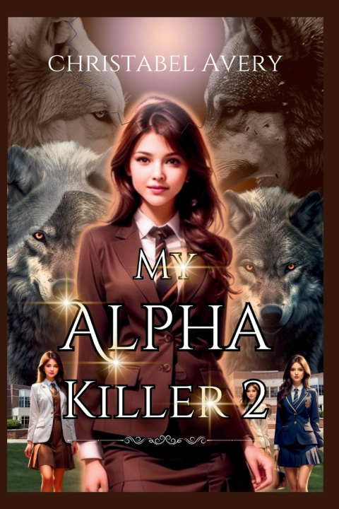 Book MY ALPHA KILLER 2 Christabel Avery
