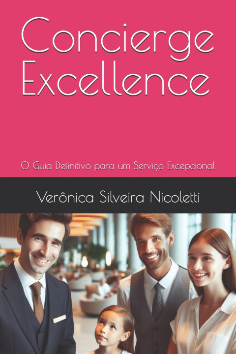 Kniha Concierge Excellence Verônica Silveira Nicoletti